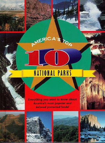 Cover of America's Top 10 National Parks