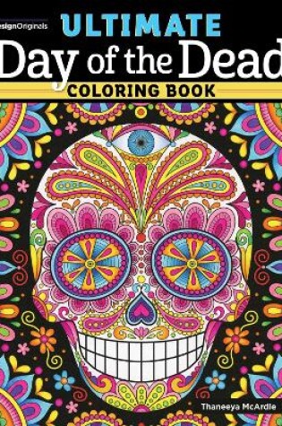 Cover of Ultimate Day of the Dead Coloring Book