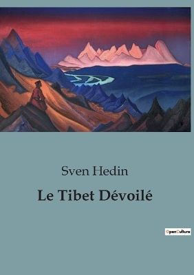 Book cover for Le Tibet D�voil�