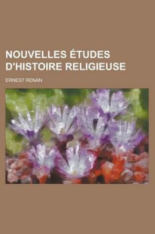 Cover of Nouvelles Etudes D'Histoire Religieuse