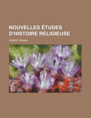 Book cover for Nouvelles Etudes D'Histoire Religieuse