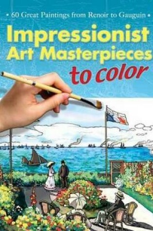 Cover of Impressionist Art Masterpieces to Color