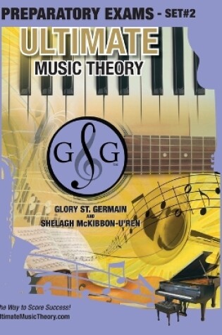 Cover of Preparatory Music Theory Exams Set #2 - Ultimate Music Theory Exam Series