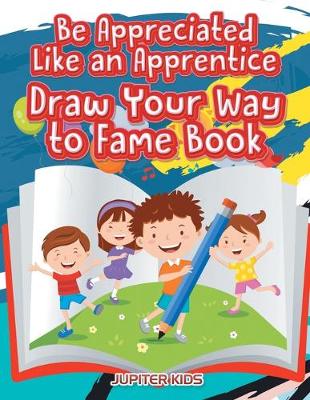 Book cover for Be Appreciated Like an Apprentice