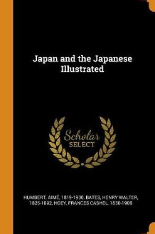 Cover of Japan and the Japanese Illustrated