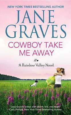 Book cover for Cowboy Take Me Away