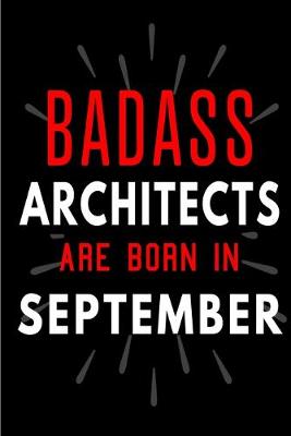 Book cover for Badass Architects Are Born In September