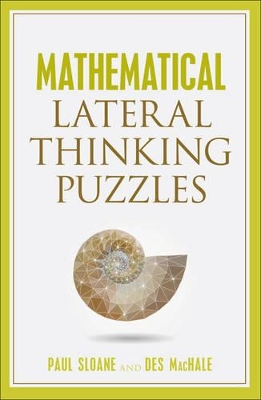 Book cover for Mathematical Lateral Thinking Puzzles