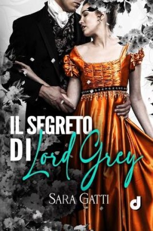 Cover of Il segreto di Lord Grey