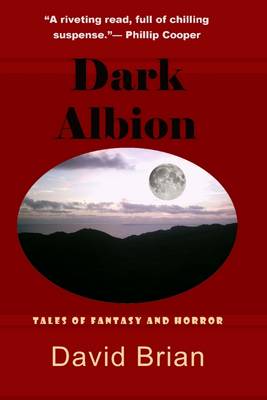 Book cover for Dark Albion: Tales of Fantasy and Horror