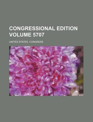 Book cover for Congressional Edition Volume 5707