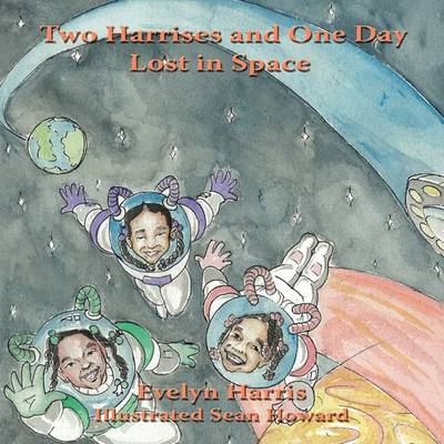 Book cover for Two Harrises and One Day Lost in Space