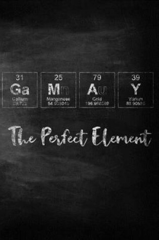 Cover of Gamay The Perfect Element