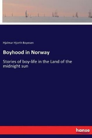 Cover of Boyhood in Norway