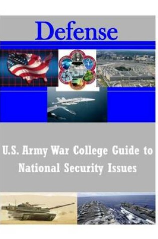 Cover of U.S. Army War College Guide to National Security Issues