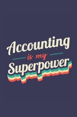 Book cover for Accounting Is My Superpower