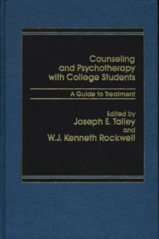 Cover of Counseling and Psychotherapy with College Students