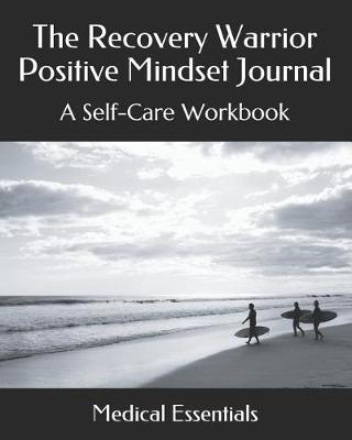 Book cover for The Recovery Warrior Positive Mindset Journal