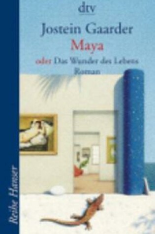 Cover of Maya Oder Das Wunder DES Lebens