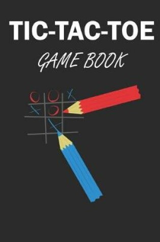 Cover of Tic Tac Toe Game Book