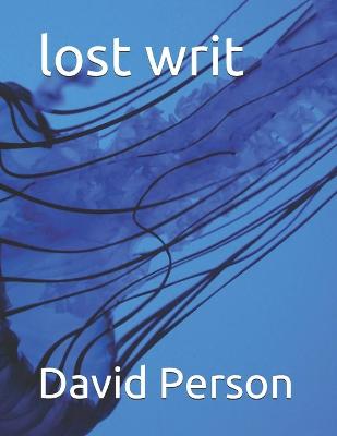 Book cover for lost writ