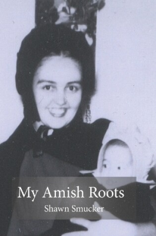 Cover of My Amish Roots