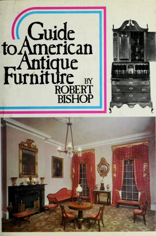 Cover of Guide to American Antique Furniture