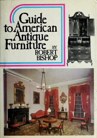 Book cover for Guide to American Antique Furniture