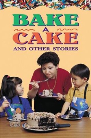 Cover of Bake a Cake and Other Stories Level 2