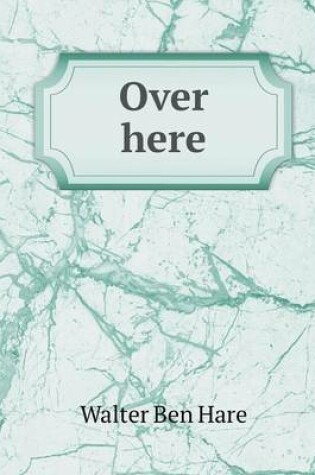 Cover of Over here