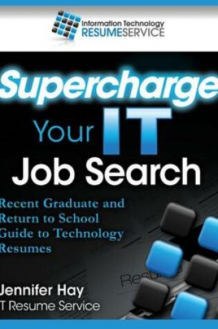 Cover of Supercharge Your IT Job Search