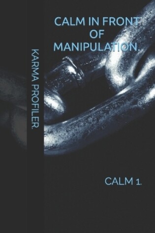 Cover of CALM in front of manipulation.