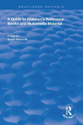 Book cover for A Guide to Children's Reference Books and Multimedia Material