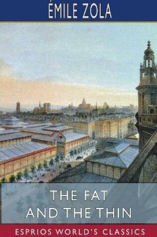 Cover of The Fat and the Thin (Esprios Classics)