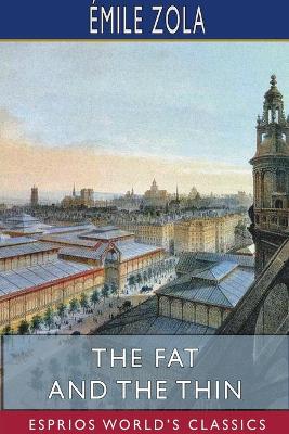 Book cover for The Fat and the Thin (Esprios Classics)