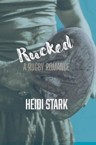 Cover of Rucked