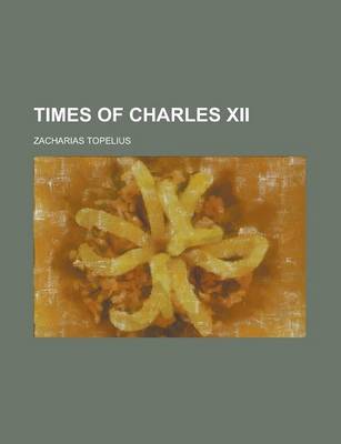 Book cover for Times of Charles XII