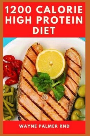 Cover of 1200-Calorie High Protein Diet