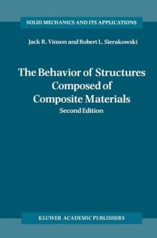 Cover of The Behavior of Structures Composed of Composite Materials