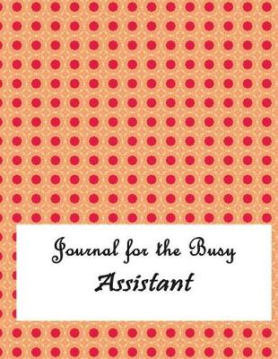 Book cover for Journal for the Busy Assistant