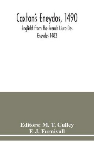 Cover of Caxton's Eneydos, 1490; Englisht from the French Liure Des Eneydes 1483