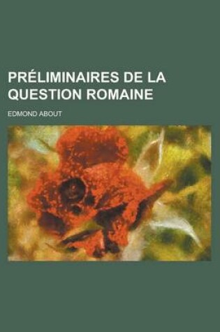 Cover of Preliminaires de La Question Romaine