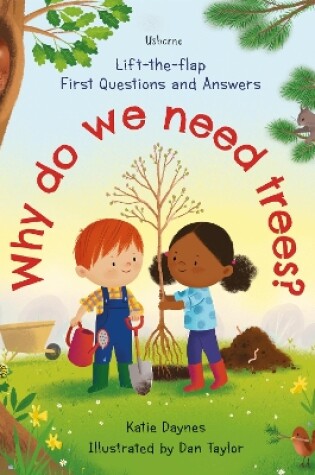 Cover of First Questions and Answers: Why do we need trees?