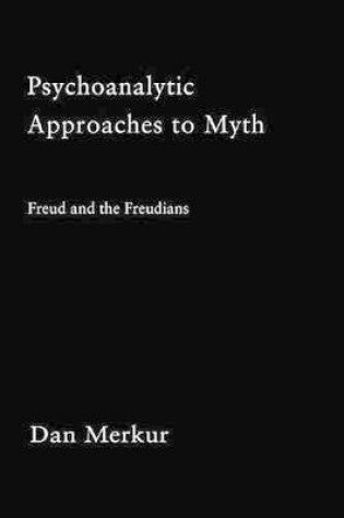 Cover of Psychoanalytic Approaches to Myth