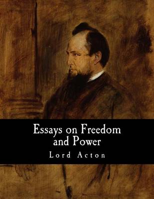 Book cover for Essays on Freedom and Power