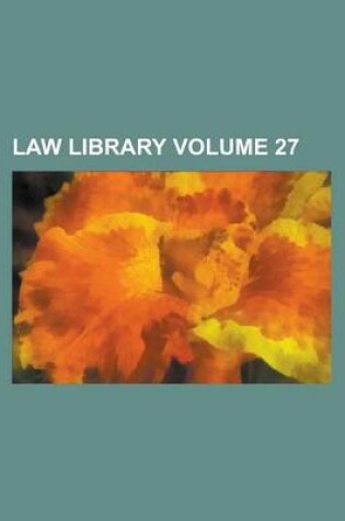 Cover of Law Library Volume 27