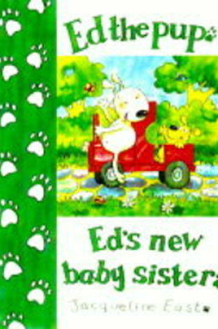 Cover of Ed's New Baby Sister