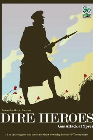 Cover of Dire Heroes: Gas Attack at Ypres