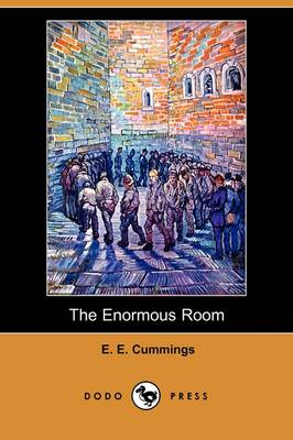 Book cover for The Enormous Room (Dodo Press)