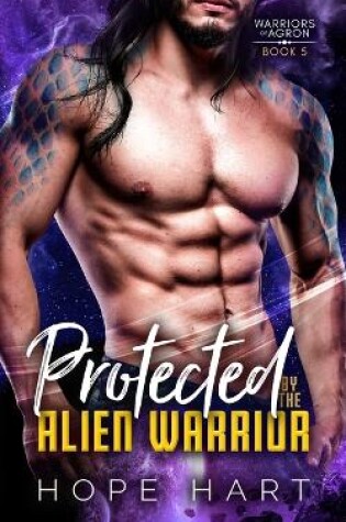 Cover of Protected by the Alien Warrior